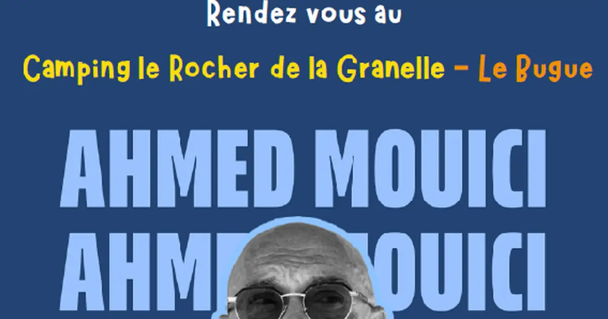 Concert de Ahmed Mouici au Rocher de la Granelle