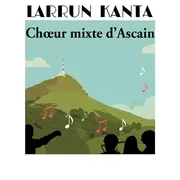 Concert de chœur basque - Larrun Kanta