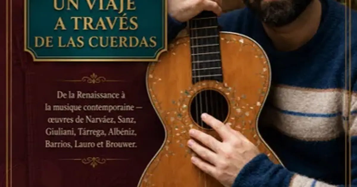 Concert de guitare : Roberto Cano " Un viaje a través de las cuerdas "