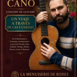 Concert de guitare : Roberto Cano  Un viaje a través de las cuerdas 
