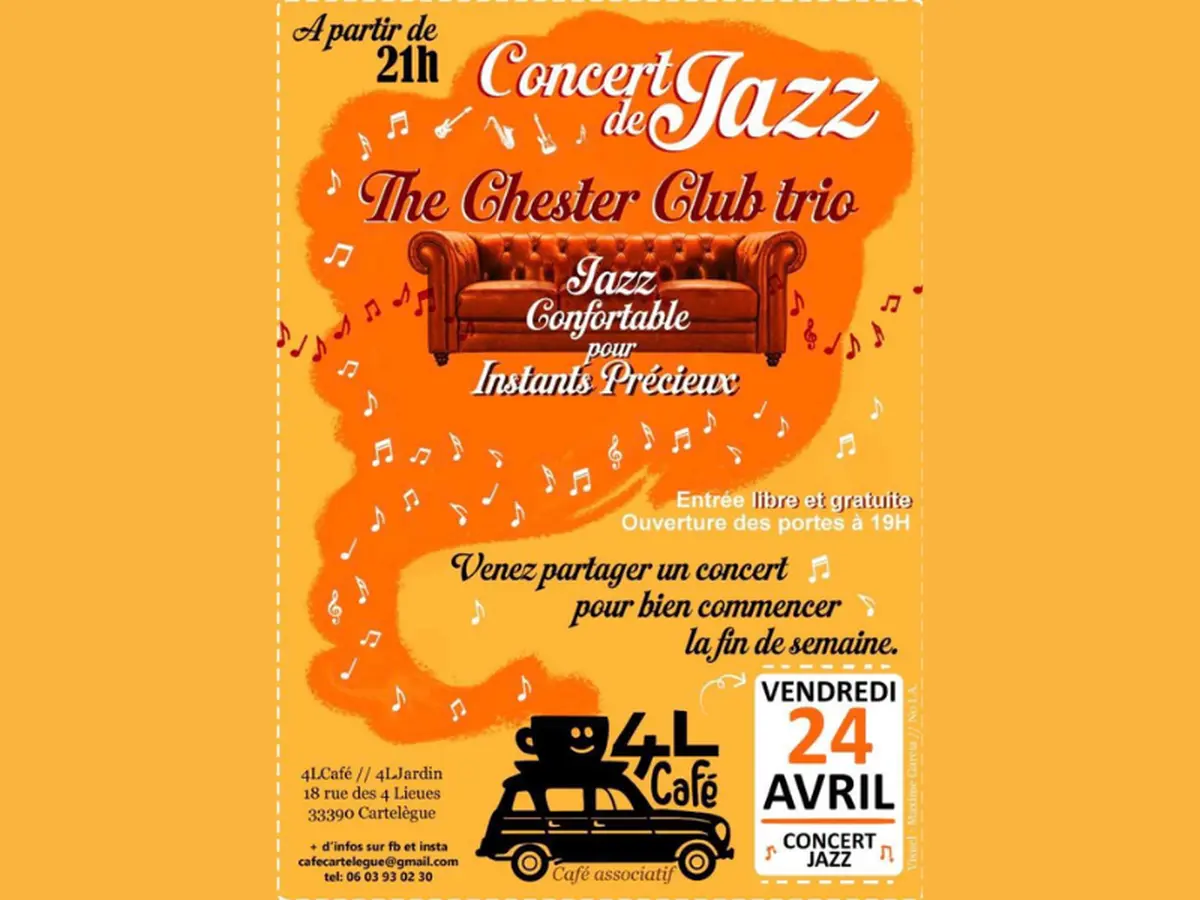 Concert de THE CHESTER CLUB TRIO au 4L café
