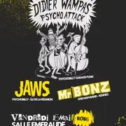 Concert - Didier Wampas Psycho Attack, Jaws et Mr Bonz