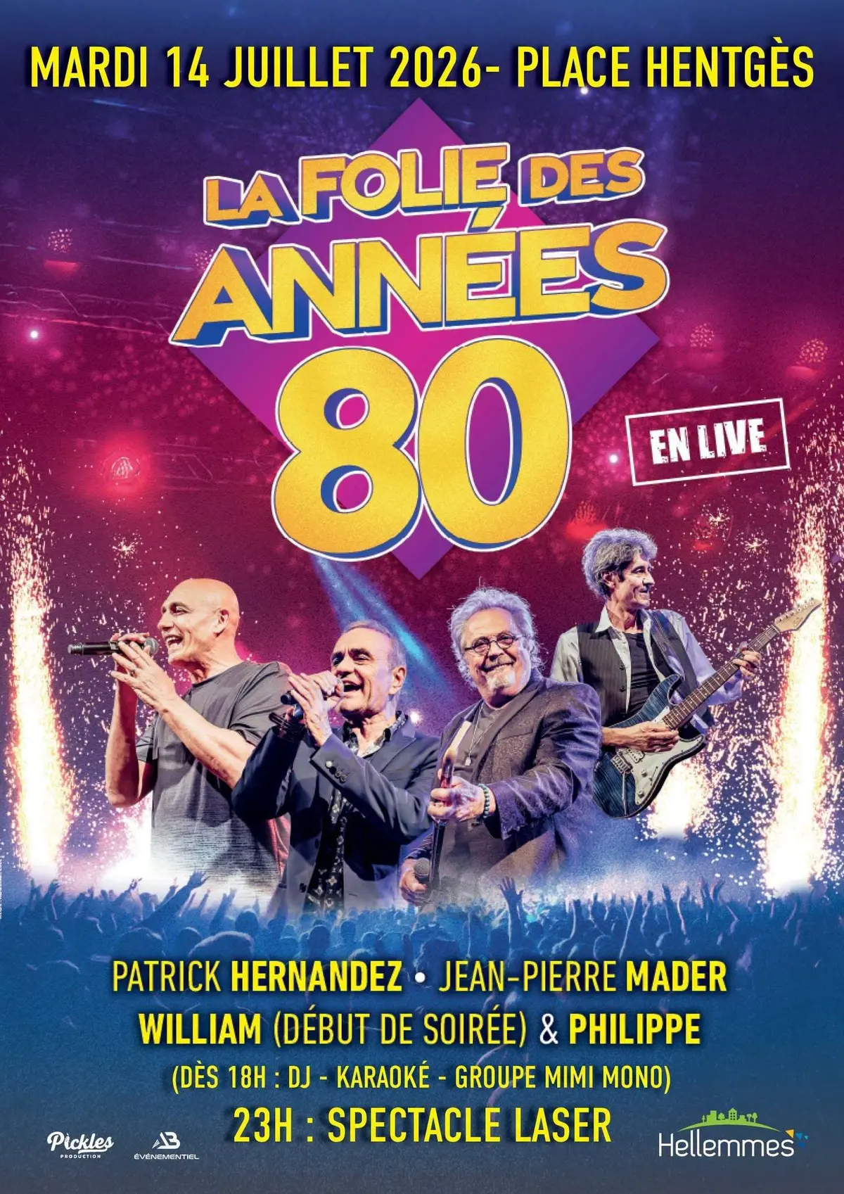 Concert du 14 juillet 2026 à Hellemmes  : Jean-Pierre Mader, Patrick Hernandez et Début de Soirée réunis pour une soirée années 80