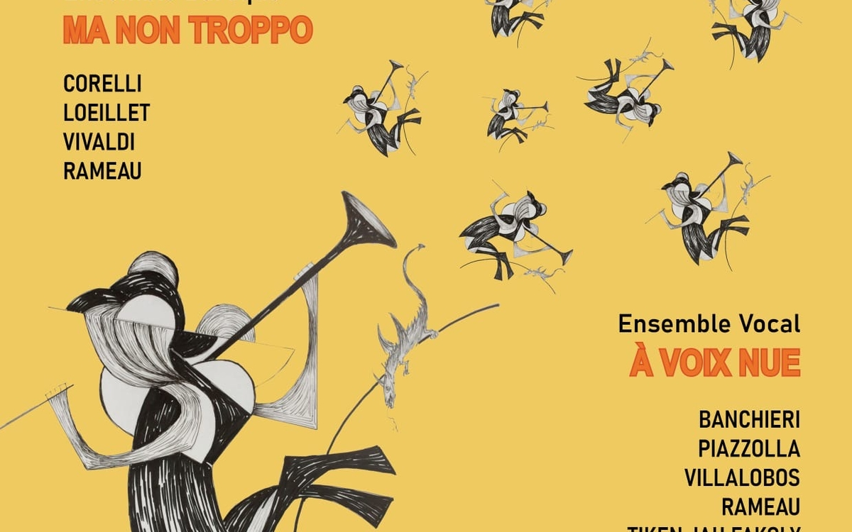 Concert ensembles  À Voix Nue et Ma Non Troppo