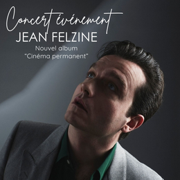Concert événement Jean Felzine