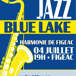 Concert Jazz Blue Lake à Figeac