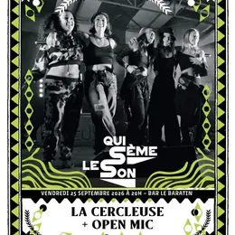 CONCERT LA CERCLEUSE + OPEN MIC // Qui Sème Le Son par Diff'art