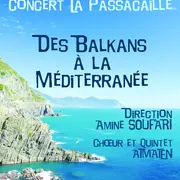 Concert la Passacaille : Des Balkans à la Méditerranée
