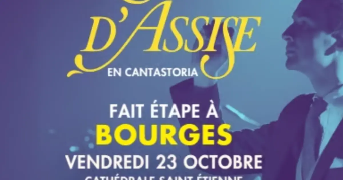 Concert Le Fou d'Assise à Bourges
