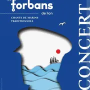 Concert Les Forbans de Lion (chants marins)