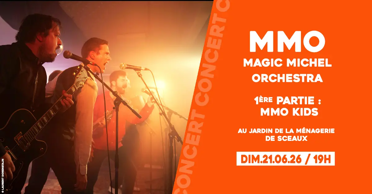 Concert Magic Michel Orchestra + 1ère partie : MMO Kids - MJC de Sceaux