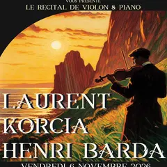 Concert musique classique > Laurent Korcia et Henri Barda - Rencontre