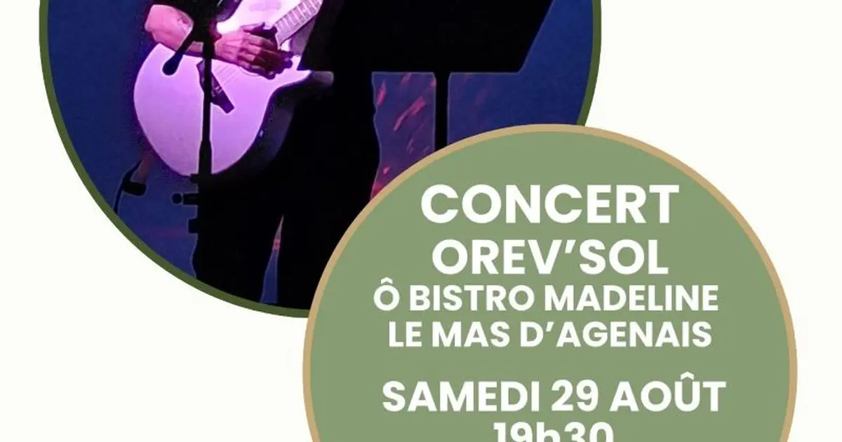 Concert Ô Bistro Madeline - Orev'Sol
