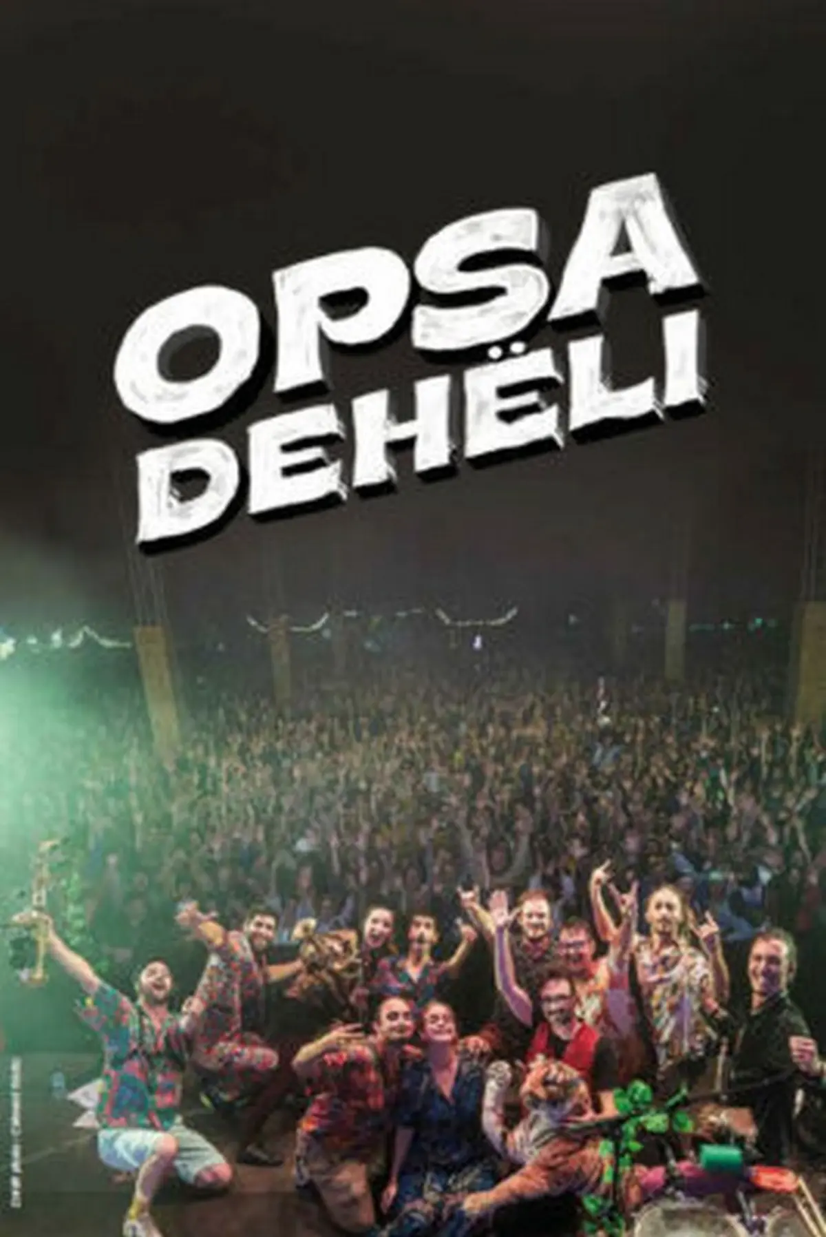 Concert - Opsa Deheli