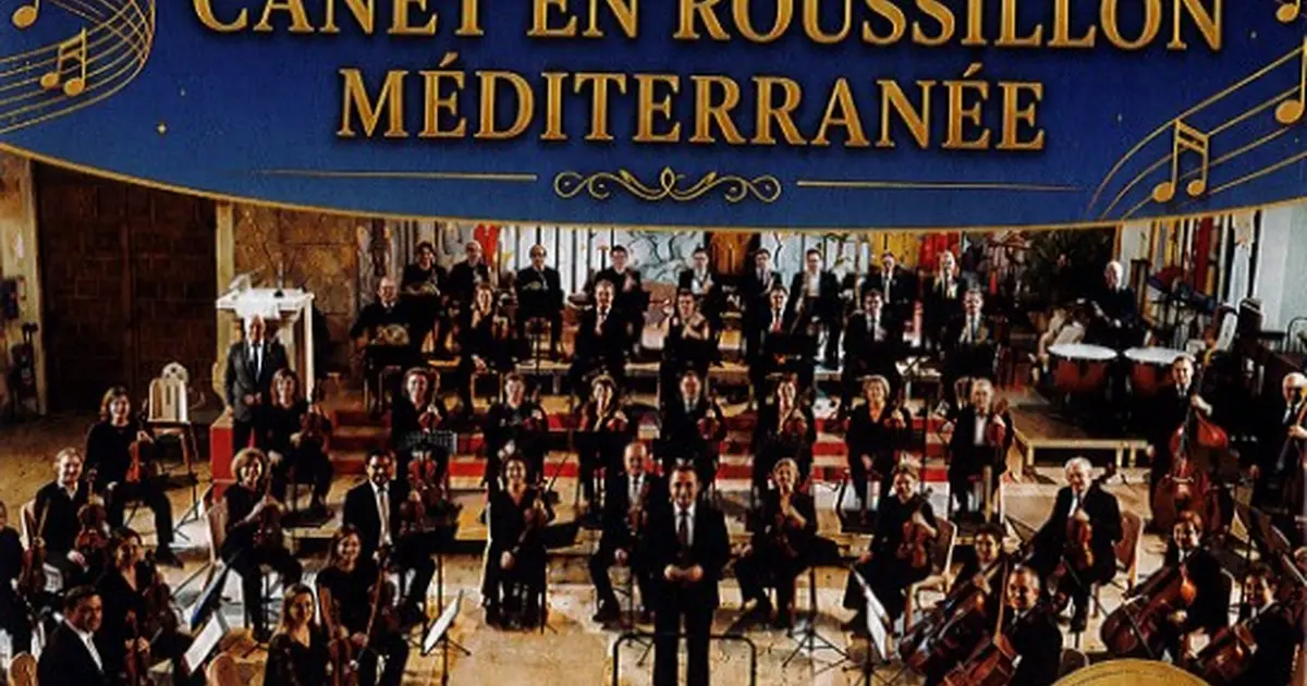 Concert Orchestre Symphonique Canet En Roussillon Méditerranée