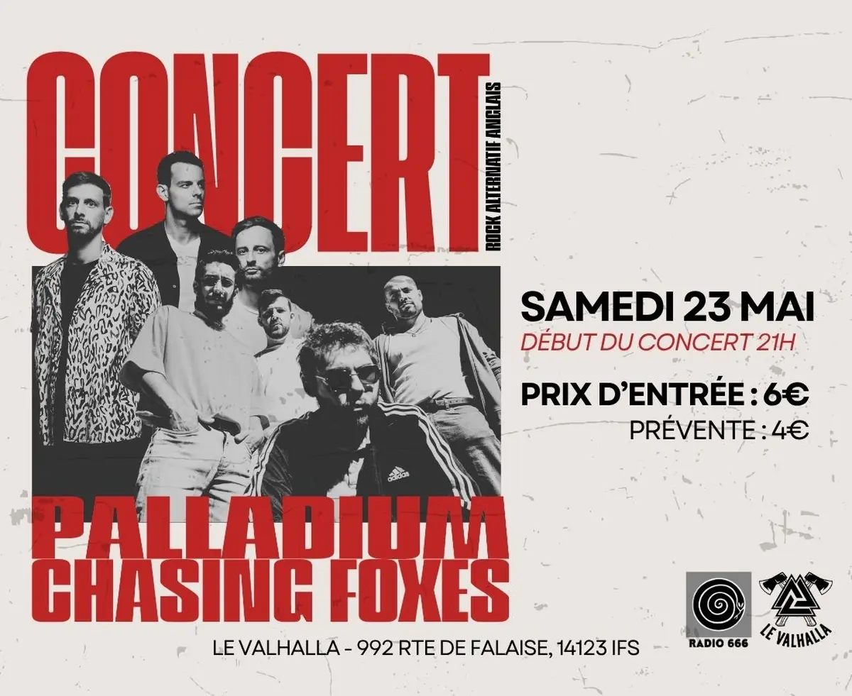 Concert : Palladium & Chasing Foxes