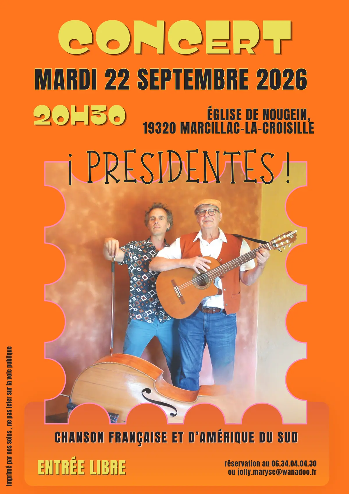 Concert ! Presidentes !