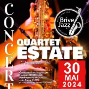 Concert Quartet Estate (Brive Jazz&co)