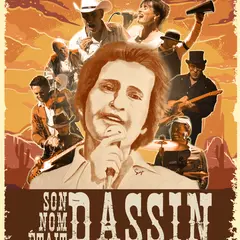 Concert Son nom était Dassin
