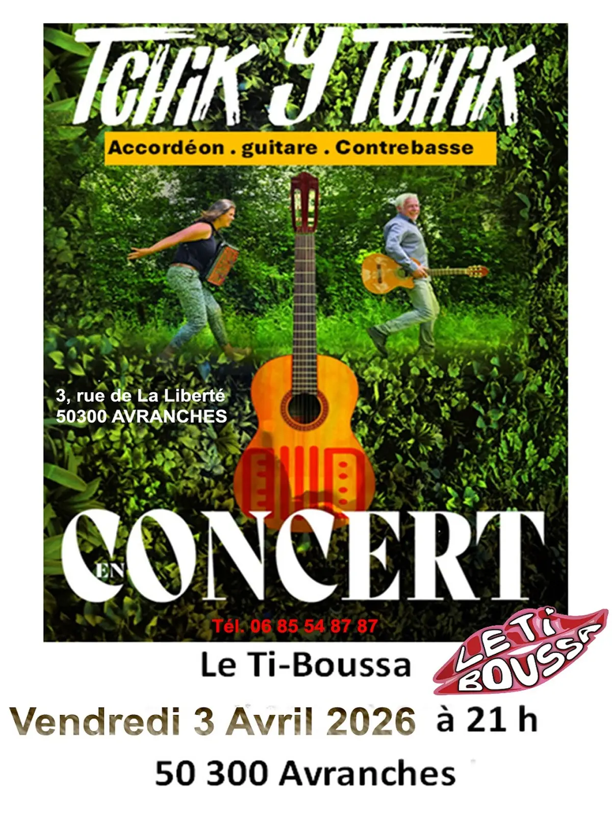 Concert Tchik Y Tchik