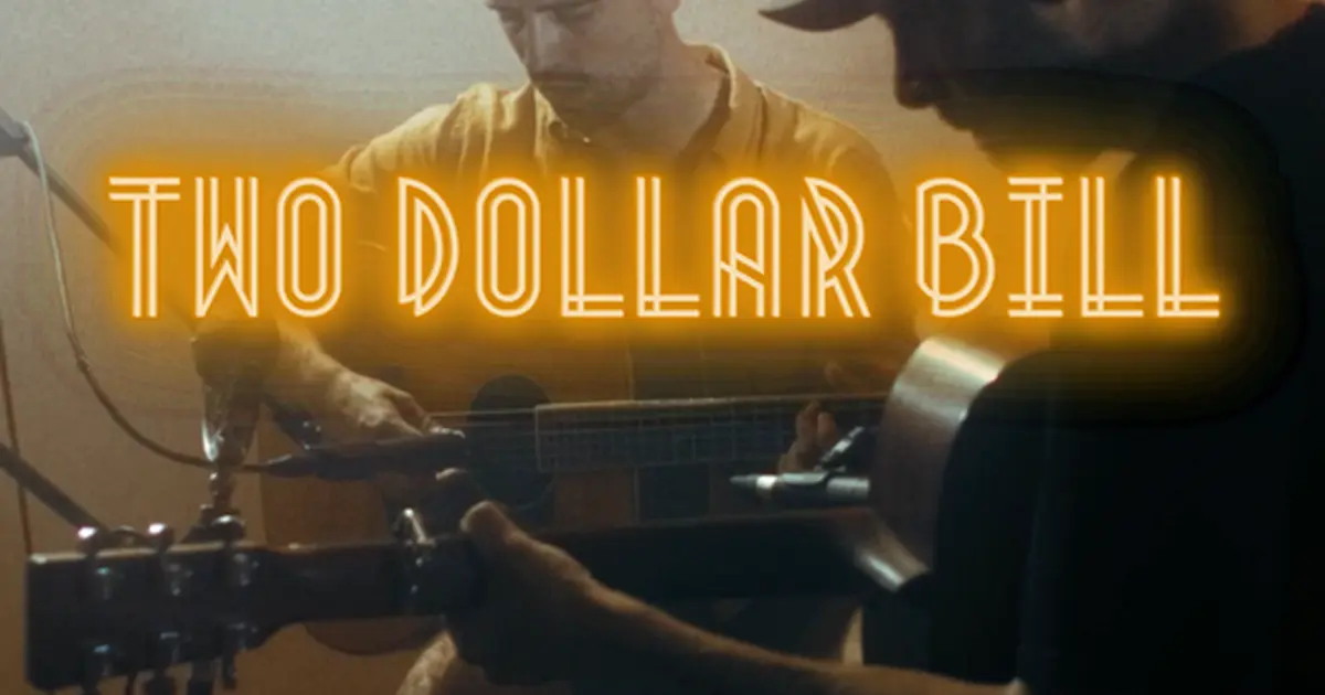 Concert - Two Dollar Bill