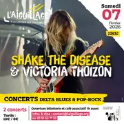 Concerts : Shake the Disease et Victoria Thoizon