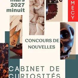 Concours de nouvelles dans le cadre de l'exposition Cabinet de curiosités