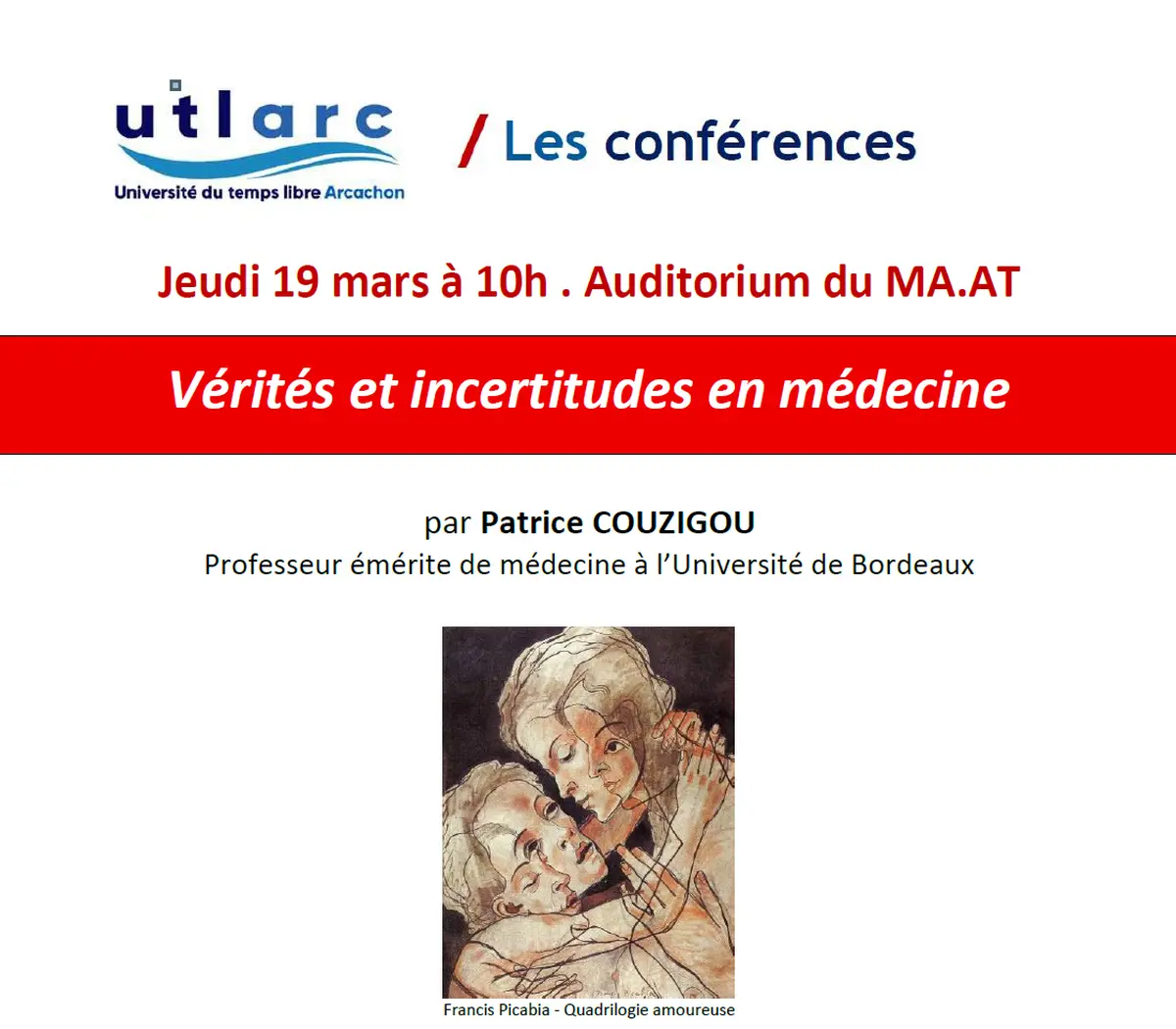 Conférance:  Vérités et incertitudes en médecine  par Patrice COUZIGOU