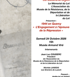 Conférence : 1944 en Quercy « L’Engagement à l’épreuve de la Répression »