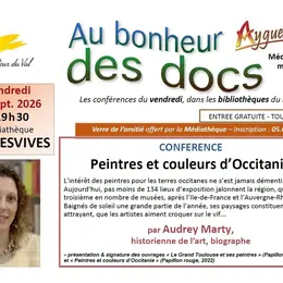 Conférence à Ayguesvives : Peintres Et Couleurs D'Occitanie, Par Audrey Marty