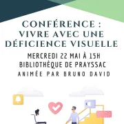 Conférence à la bibliothèque de Prayssac: Vivre avec une déficience visuelle