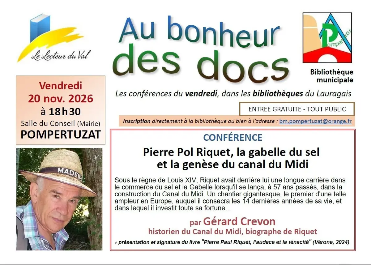 Conférence à Pompertuzat : Pierre Paul Riquet, La Gabelle Du Sel Et La Genèse Du Canal Du Midi, Par Gérard Crevon