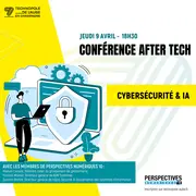 Conférence After Tech - Cybersécurité &amp; IA