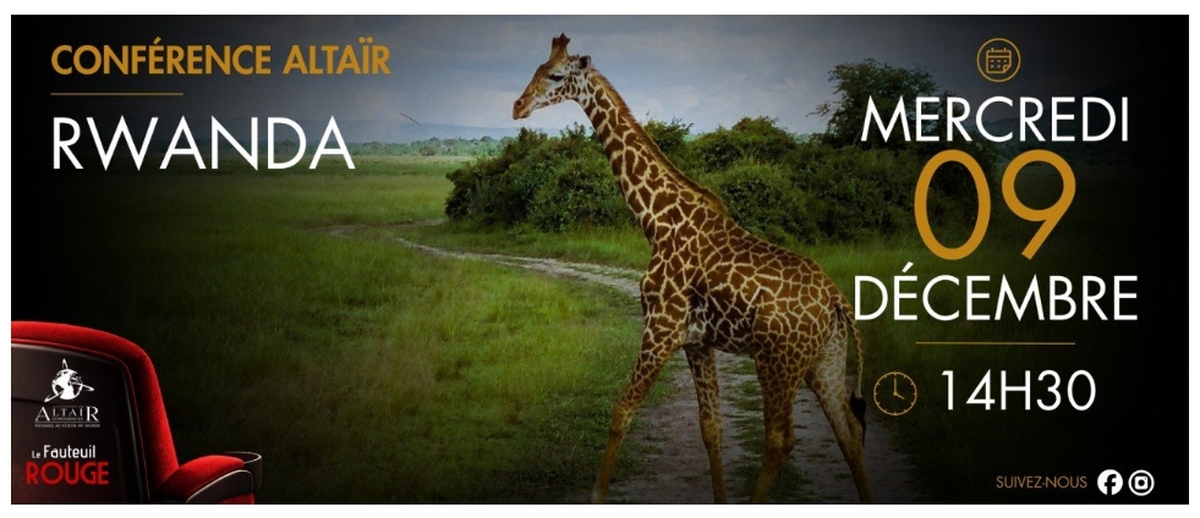 Conférence Altaïr - Rwanda, la paradis retrouvé