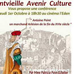 Conférence « Antoine Peint, un marchand arlésien de la fin du XVIe siècle »