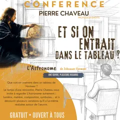 Conférence artistique : Vermeer, l'astronome... Un tableau, une conférence et mille regards