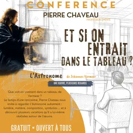 Conférence artistique : Vermeer, l'astronome... Un tableau, une conférence et mille regards