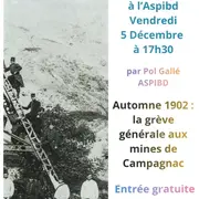 Conférence : automne 1902 grève générale aux mines de Campagnac