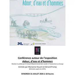 Conférence autour de l'exposition Adour, d'eau et d'hommes