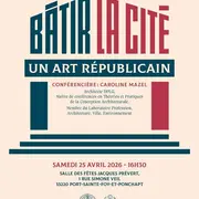 Conférence Bâtir la cité : un art républicain