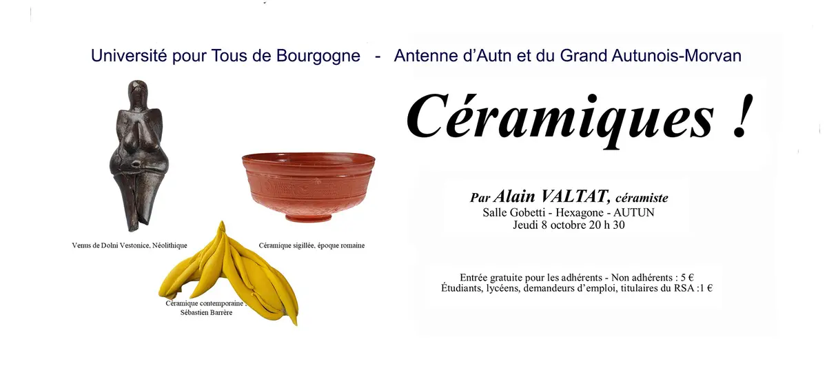 Conférence : Céramiques ! par Alain valtat, céramiste.
