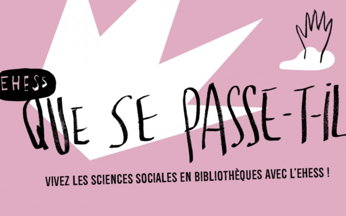 EHESS - Que se passe-t-il ?