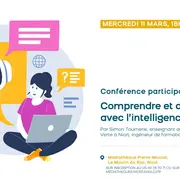 Conférence Comprendre et dialoguer avec l'intelligence artificielle à Niort