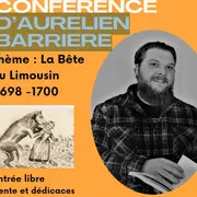 Conférence D’AURELIEN BARRIERE : la bête du Limousin