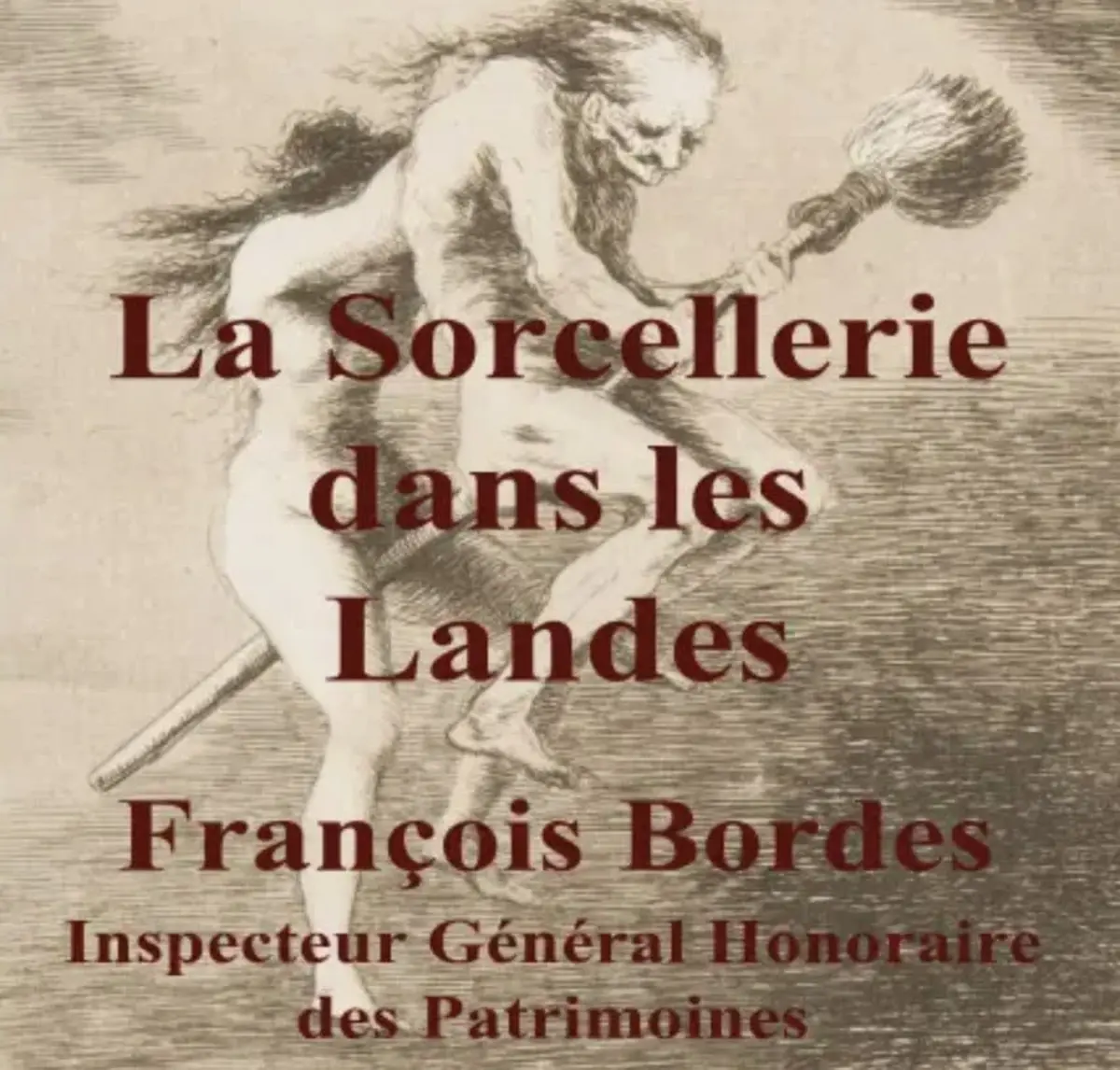 Conférence de François Bordes : La sorcellerie dans les Landes du XVe au XIXe siècle