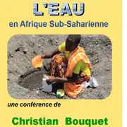 Conférence de l'Université du Temps Libre -L'eau en Afrique Sub-saharienne