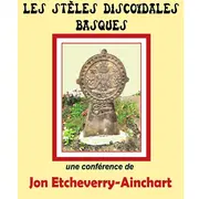 Conférence de l'Université du Temps Libre -Les stèles discoïdales basques