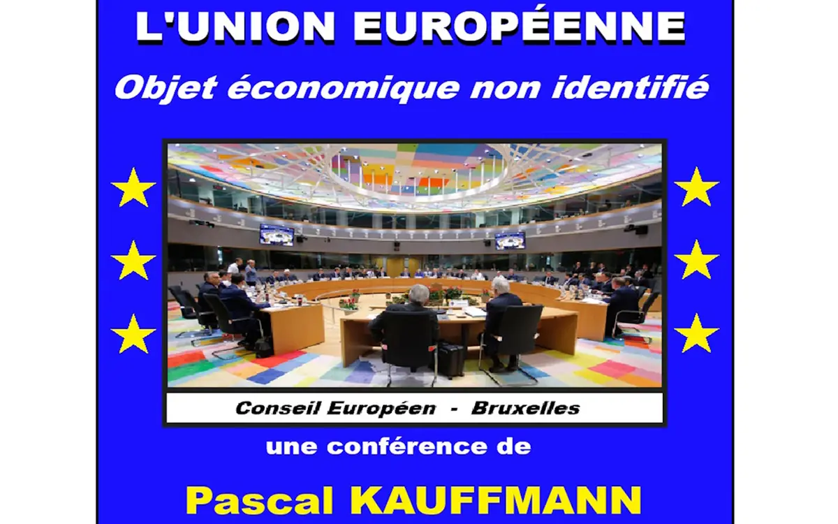 Conférence de l’UTL : L’Union Européenne, objet  économique non identifié.