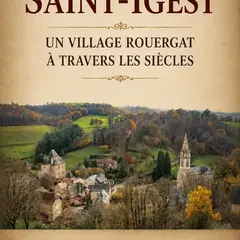 Conférence de Laurent Barthe : Saint Igest à la belle époque
