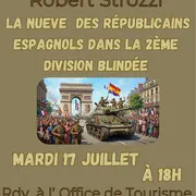 Conférence de Robert Strozzi La Nueve des Républicains Espagnols dans la 2ème DB